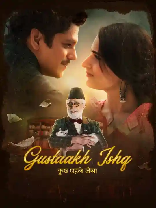 Free Gustaakh Ishq (2025) Bollywood Hindi Movie HD ESub