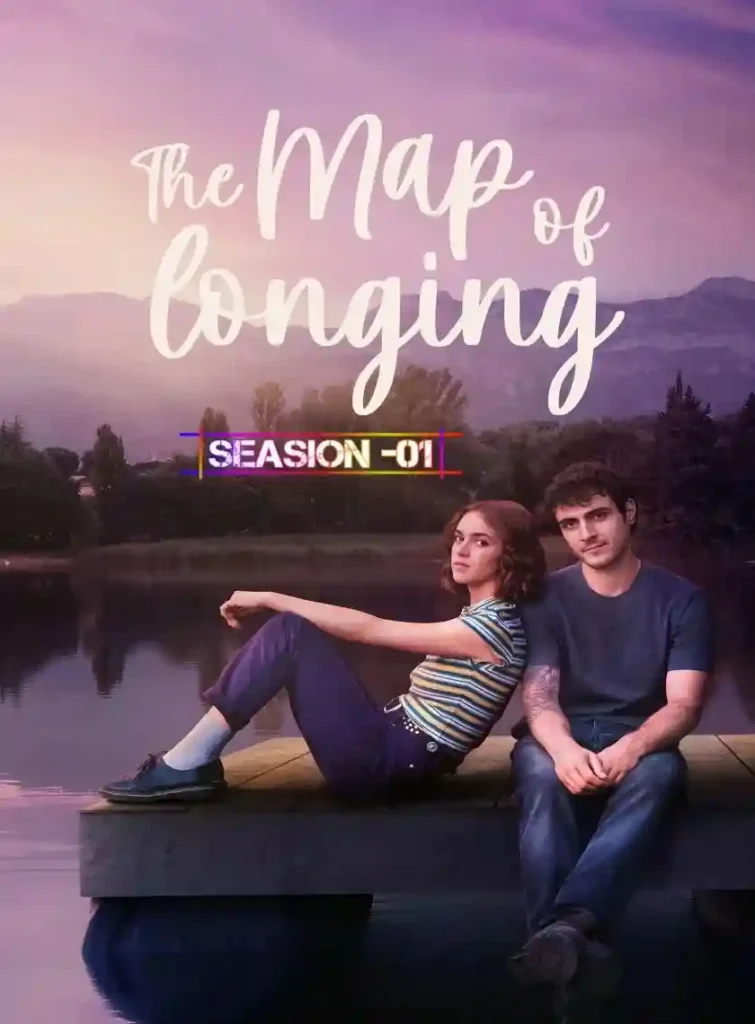Free The Map of Longing S01 (2026) (Hindi + English) Dual Audio Completed Web Series HEVC ESub